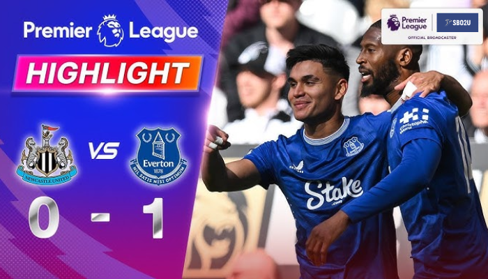 คลิปไฮไลท์ นิวคาสเซิ่ล - เอฟเวอร์ตัน 25/05/25 6 ไฮไลท์ฟุตบอล นิวคาสเซิ่ล พบ เอฟเวอร์ตัน พรีเมียร์ลีก 2024 25