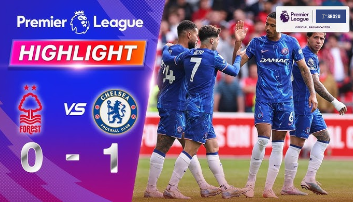 คลิปไฮไลท์ ฟอเรสต์ - เชลซี 25/05/25 7 ไฮไลท์ฟุตบอล ฟอเรสต์ พบ เชลซี พรีเมียร์ลีก 2024 25