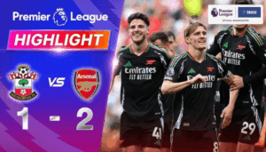 ไฮไลท์ฟุตบอล เซาธ์แฮมป์ตัน พบ อาร์เซน่อล พรีเมียร์ลีก 2024 25