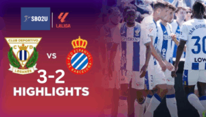 ไฮไลท์ฟุตบอล เลกาเนส พบ เอสปันญ่อล ลาลีกา สเปน 2024 25