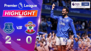 ไฮไลท์ฟุตบอล เอฟเวอร์ตัน พบ เซาธ์แฮมป์ตัน พรีเมียร์ลีก 2024 25