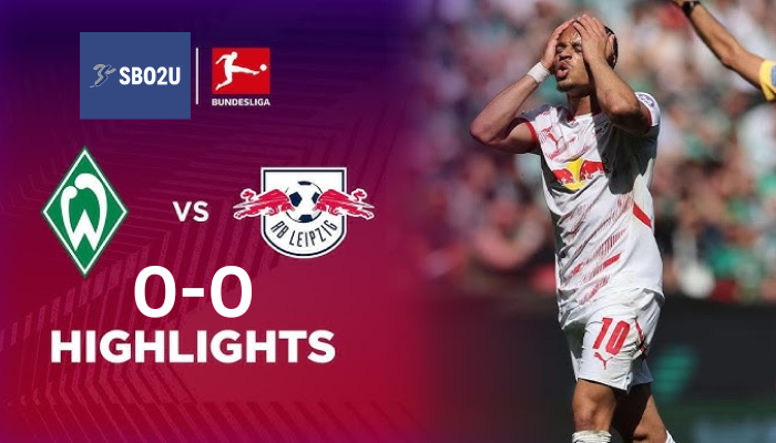 ไฮไลท์ฟุตบอล แวร์เดอร์ เบรเมน พบ แอร์เบ ไลป์ซิก บุนเดสลีกา 2024 25