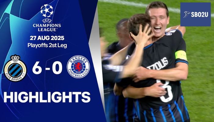 ไฮไลท์ฟุตบอล คลับ บรูช พบ เรนเจอร์ส ยูฟ่า แชมเปี้ยนส์ ลีก 25 26