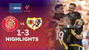 ไฮไลท์ฟุตบอล จีโรน่า พบ ราโย บาเยกาโน่ ลาลีกา สเปน 2025 26