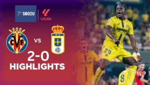 ไฮไลท์ฟุตบอล บียาร์เรอัล พบ โอเบียโด้ ลาลีกา สเปน 2025 26