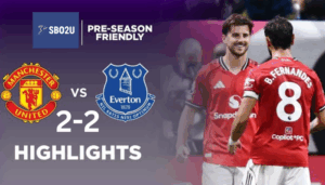 ไฮไลท์ฟุตบอล แมนเชสเตอร์ยูไนเต็ด พบ เอฟเวอร์ตัน พรีเมียร์ลีกซัมเมอร์ชีรีส์